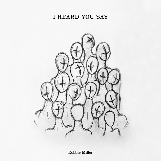 I Heard You Say