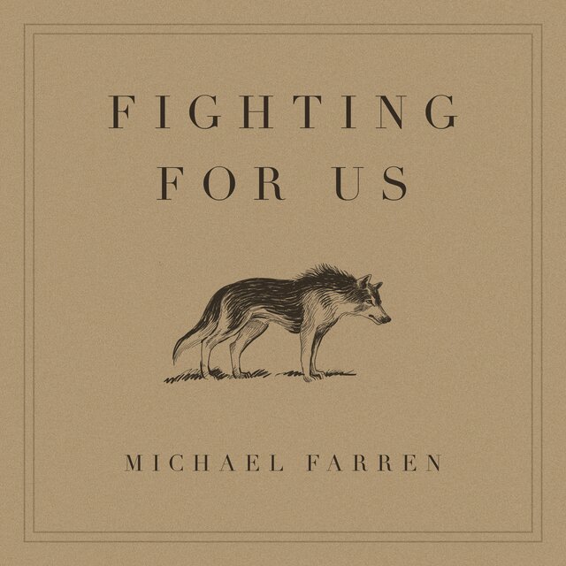 Fighting for Us