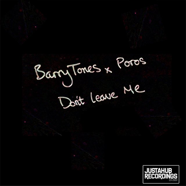 Don't Leave Me