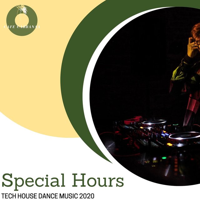 Special Hours - Tech House Dance Music 2020