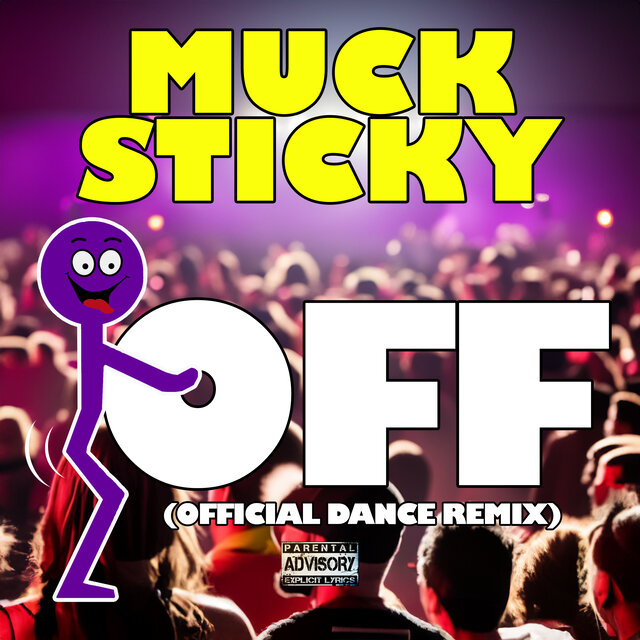 Fuck Off (Official Dance Remix)
