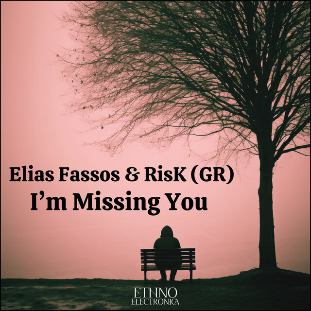 I'm Missing You