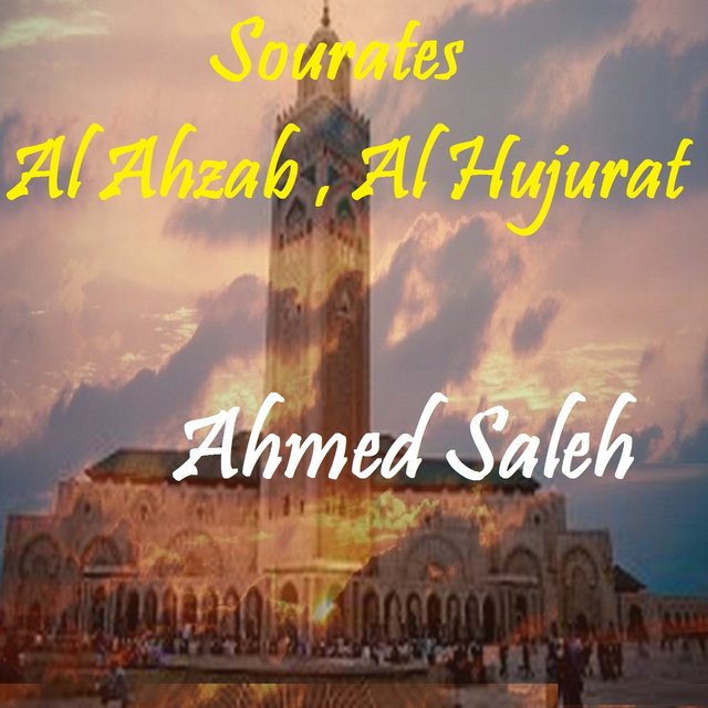Sourates Al Ahzab , Al Hujurat (Quran)