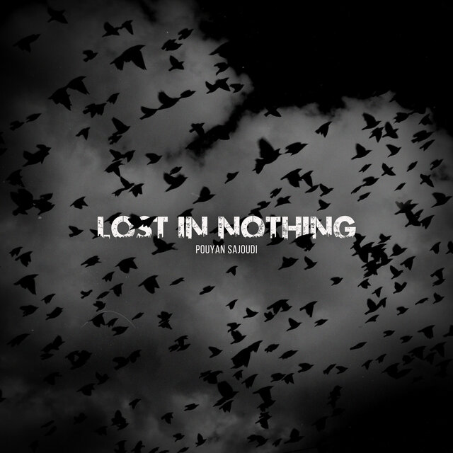 Lost in Nothing
