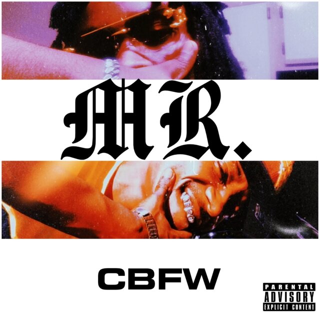 MR. CBFW (feat. Chieph Loud Cloud)