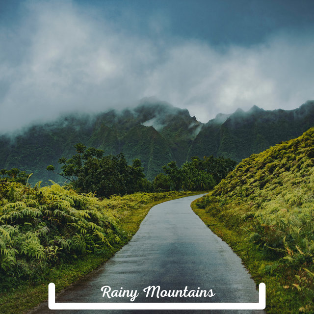 Rainy Mountains