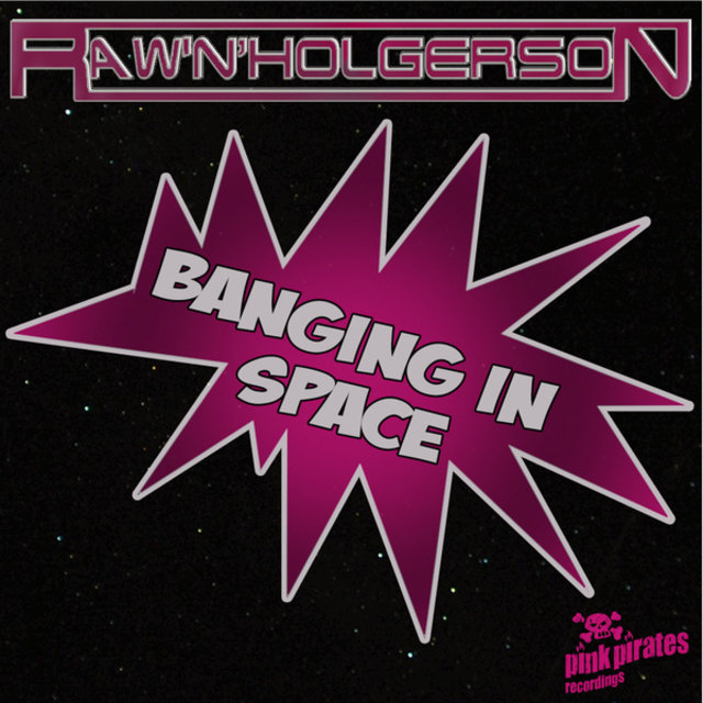 Banging in Space