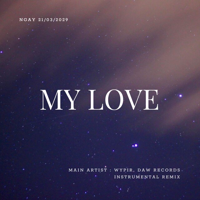 My Love (Instrumental Remix)
