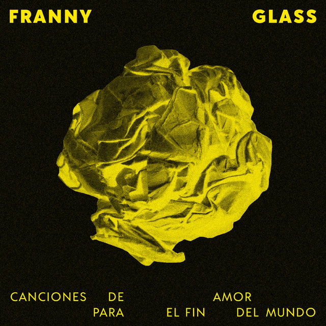 Canciones de Amor para el Fin del Mundo