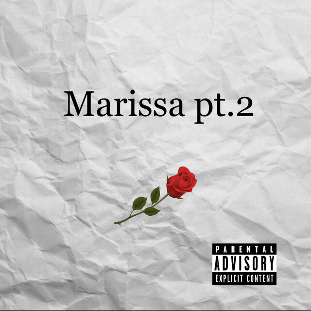 Marissa Pt. 2 (feat. Blasé blaze)