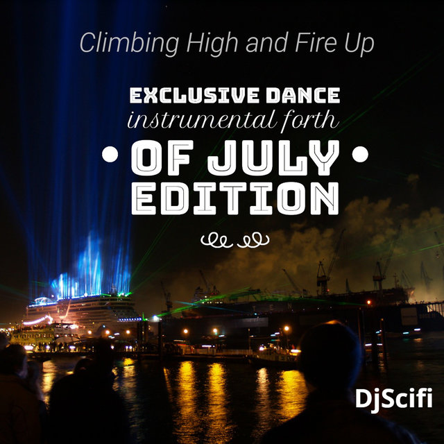 Climbing High and Fire Up (Exclusive Dance Instrumental)