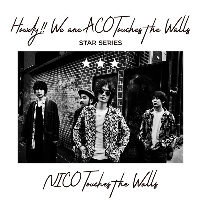 Howdy!! We are ACO Touches the Walls - STAR SERIES