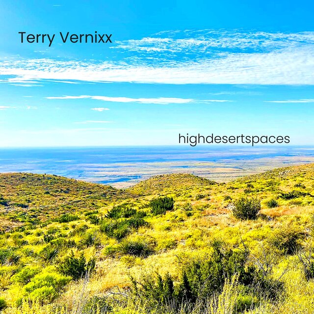 Cover art for album highdesertspaces by Terry Vernixx