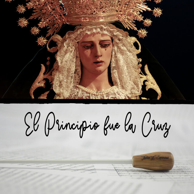 El Principio Fue la Cruz