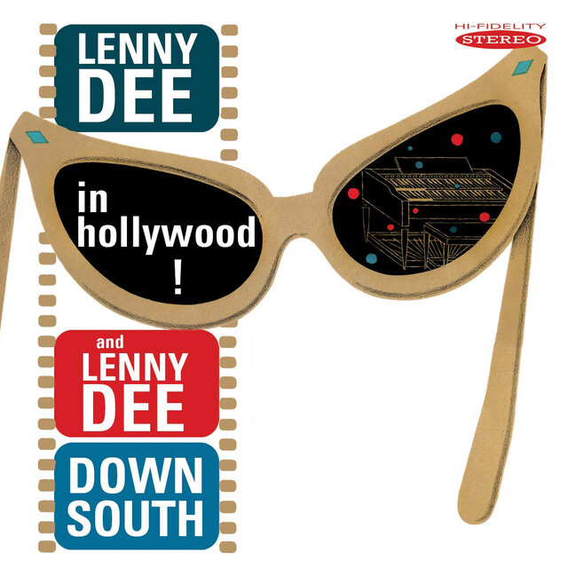 Lenny Dee in Hollywood / Lenny Dee Down South