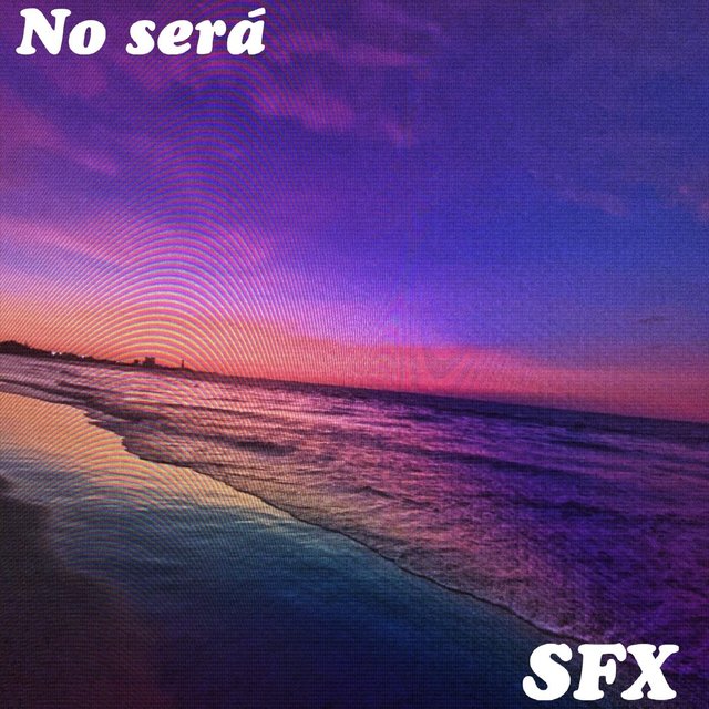 No Será