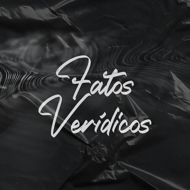 Fatos Verídicos (Remastered 2024)