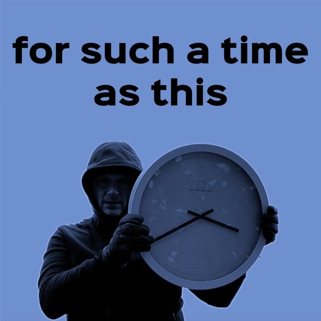 For Such a Time as This