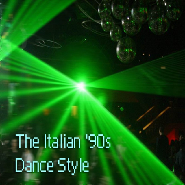 The Italian '90s Dance Style