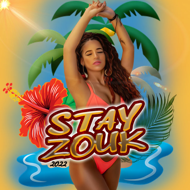 Stay Zouk 2022