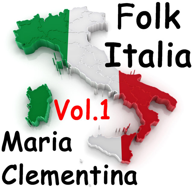 Folk Italia - Maria Clementina Vol.1