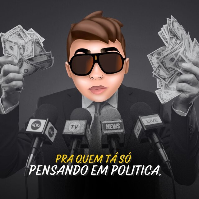 Pra quem ta so pensando em politica