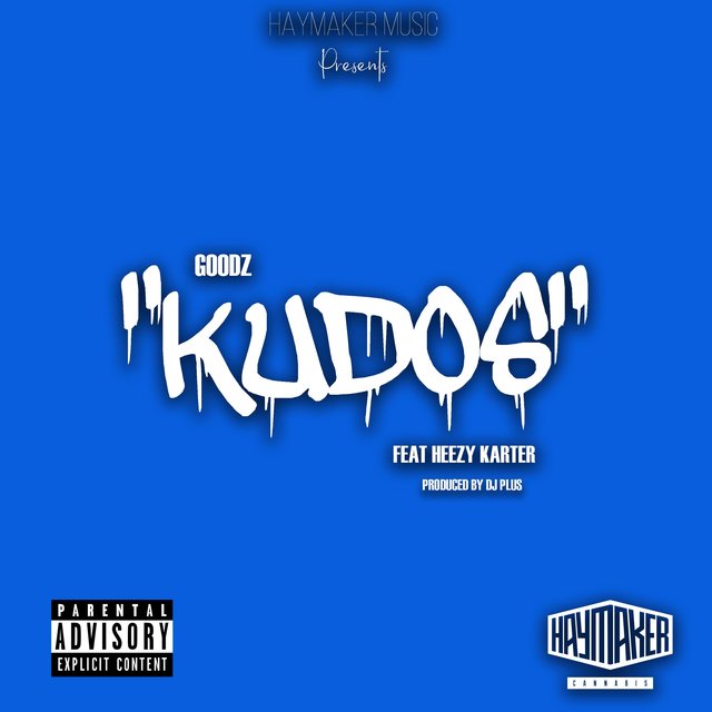 Kudos (feat. Heezy Karter)