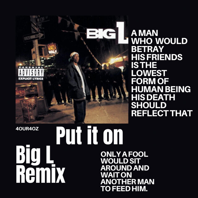Put It On Big L (Remix)