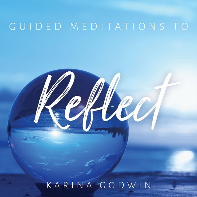 Guided Meditations to Reflect