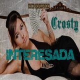 Interesada (feat. Crosty)