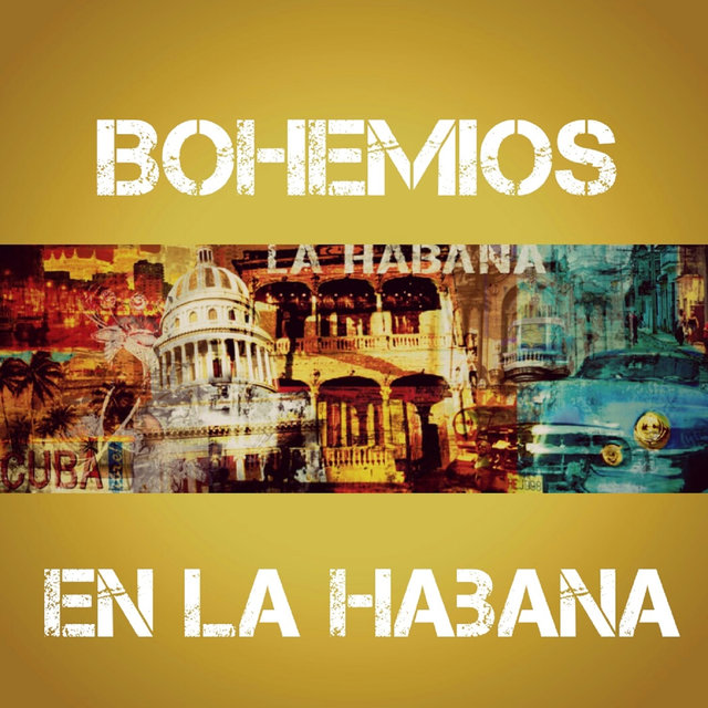 Bohemios en la Habana