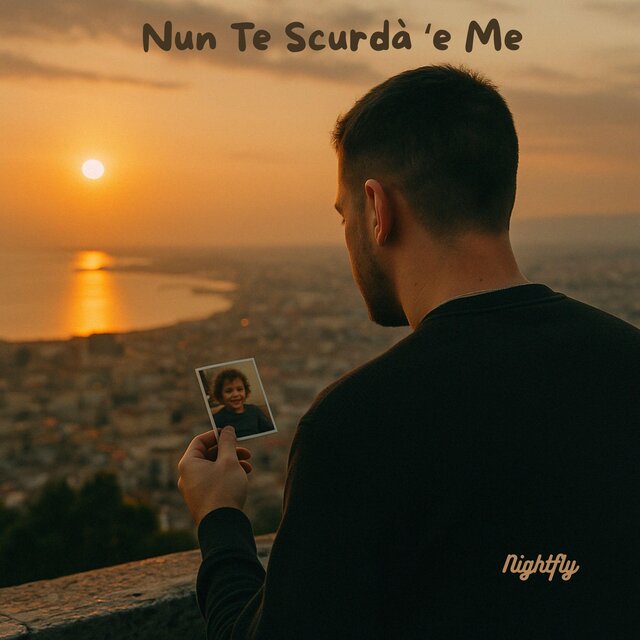 Nun Te Scurdà ‘e Me