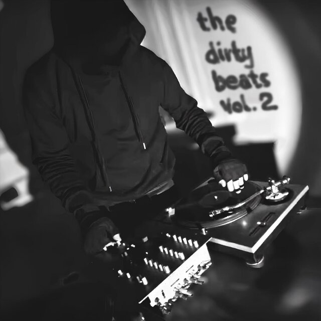 The Dirty Beats, Vol. 2