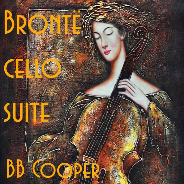 Brontë Cello Suite (Classical Crossover)