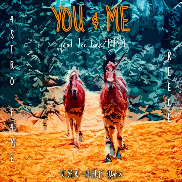 You & Me (feat. Reece)