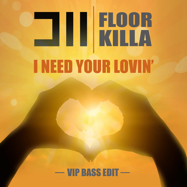 Cover art for album I Need Your Lovin (VIP Bass Edit) by Dynamix II, Floorkilla