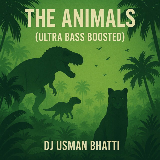 The Animals (Ultra Bass Boosted)