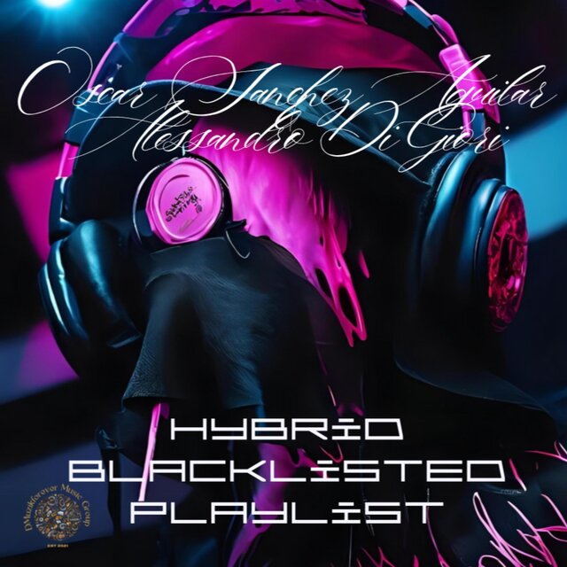 Hybrid Black Listed Playlist