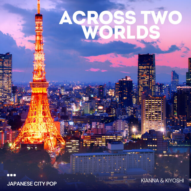 Across Two Worlds