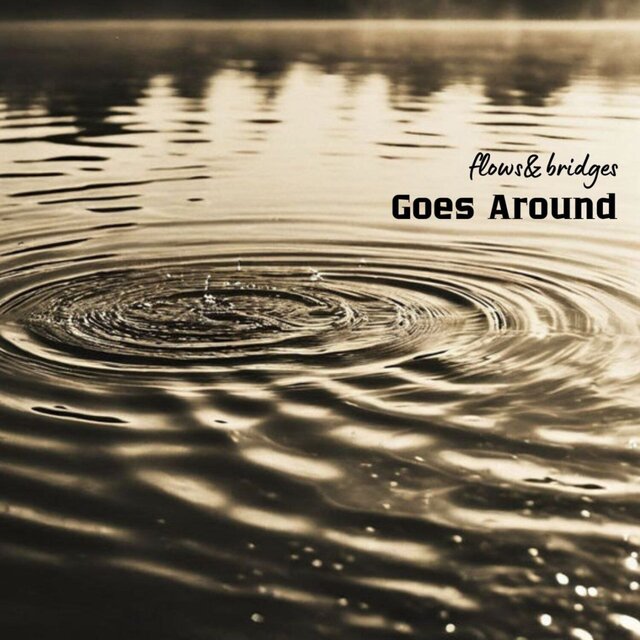 Goes Around