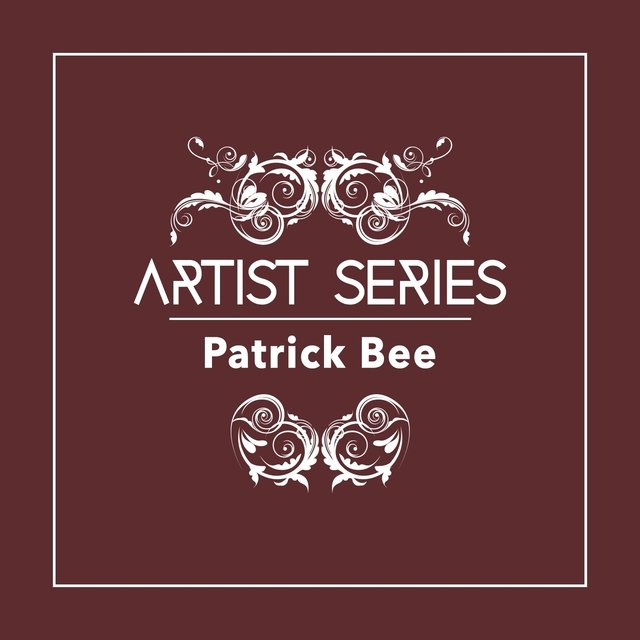 Artist Series: Patrick Bee