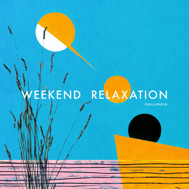 Weekend Relaxation