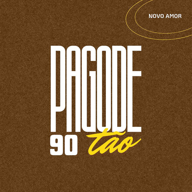 Pagode Noventão: Novo Amor