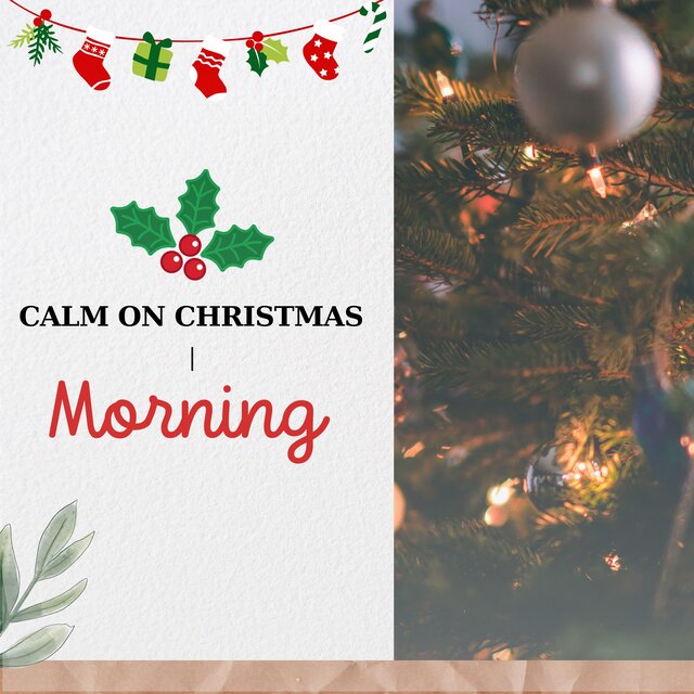 Calm On Christmas Morning