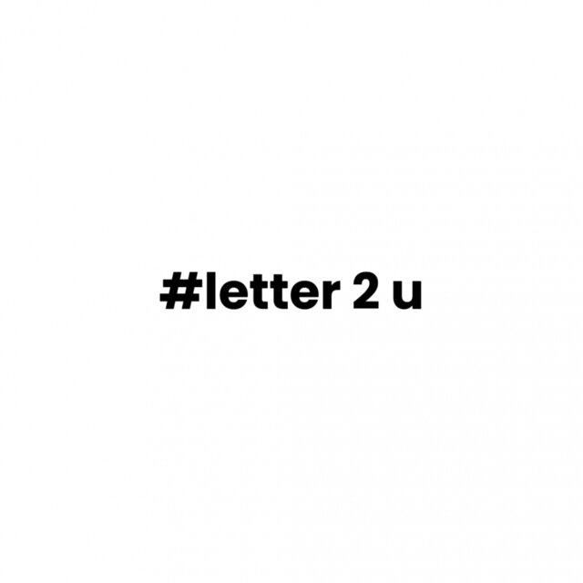 #letter 2 u