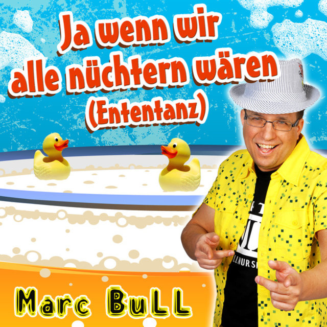 Ja wenn wir alle nüchtern wären (Ententanz)