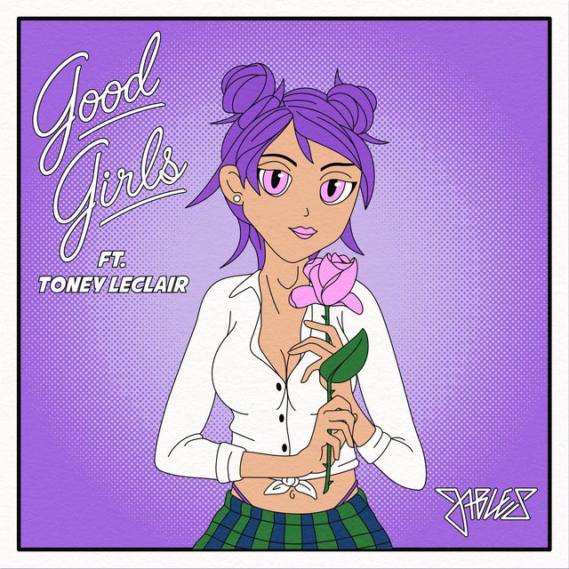 Good Girls (feat. Toney LeClair)