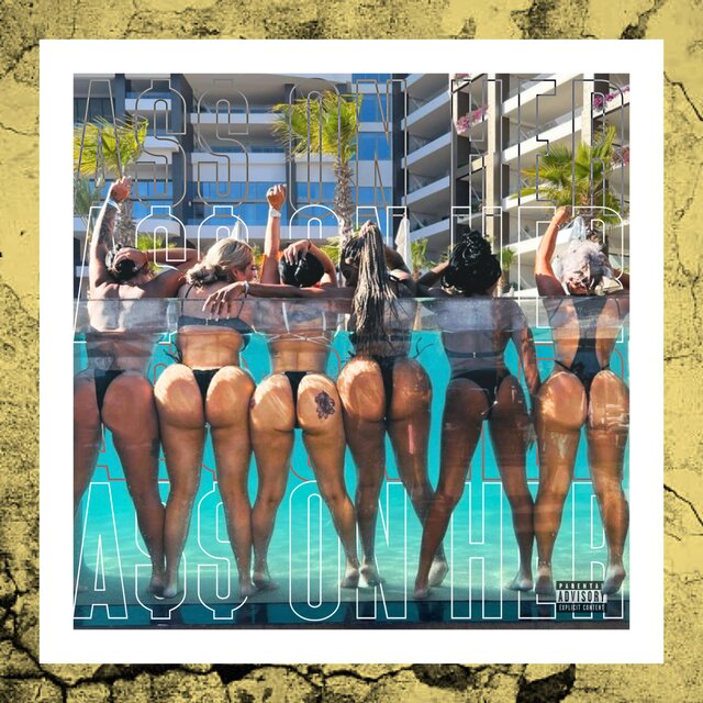 Ass On Her (feat. YUNG DURTY)