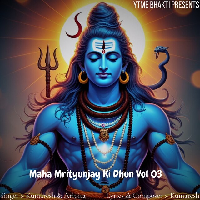 Maha Mrityunjay Ki Dhun Vol 03