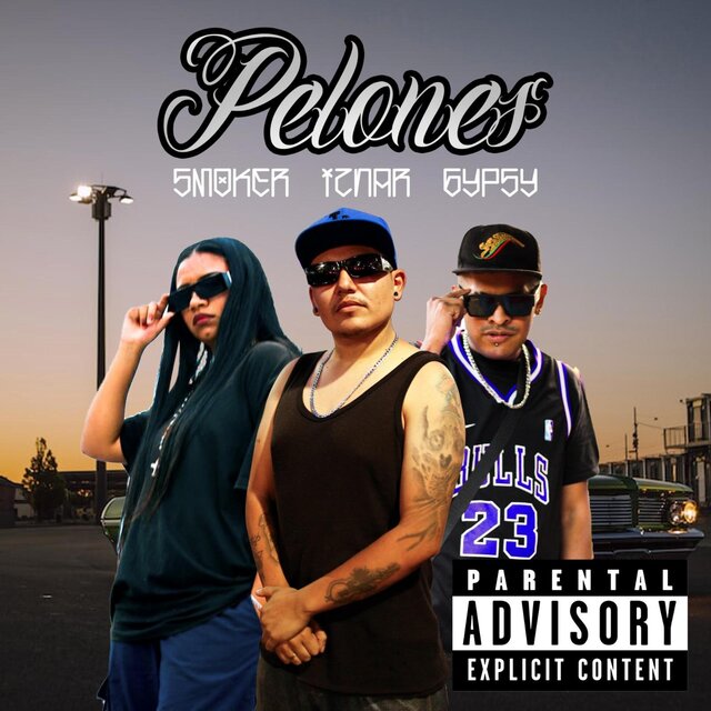 Pelones (feat. Iznar & Gypsy)